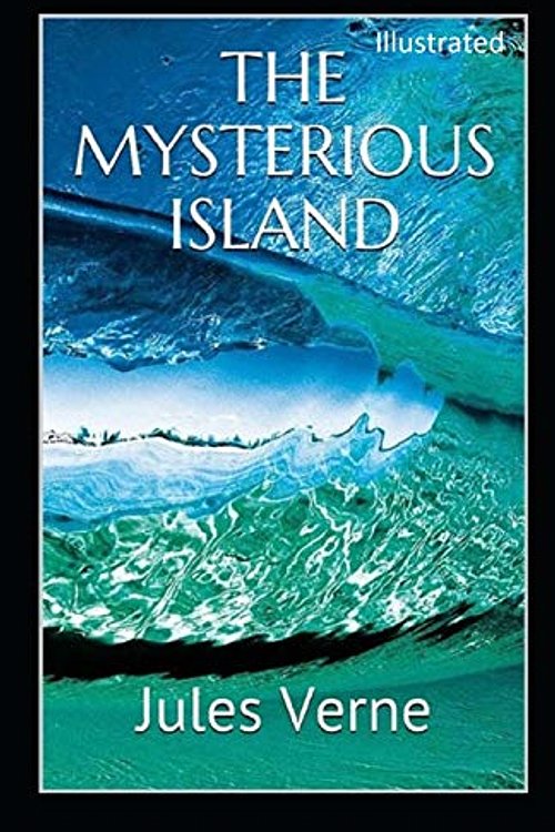Cover Art for 9798670209090, The Mysterious Island Illustrated by Jules Verne
