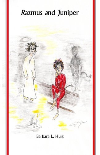 Cover Art for 9781463773076, Razmus and Juniper by Barbara Lois Hurt
