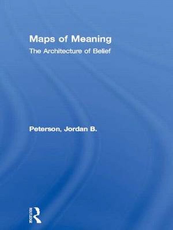 Cover Art for 9780415922210, Maps of Meaning by Jordan B. Peterson