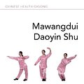 Cover Art for 9781787751408, Mawangdui Daoyin Shu: Qigong from the Mawangdui Silk Paintings (Chinese Health Qigong) by Chinese Health Qigong Association