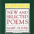 Cover Art for 9780807068199, New and Selected Poems by Mary Oliver