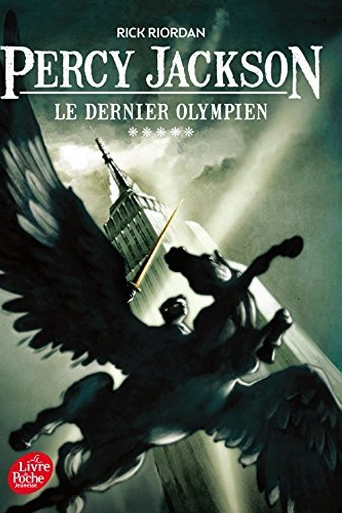 Cover Art for 9782013971072, Percy Jackson, Tome 5 : Le dernier olympien by Rebecca Riordan
