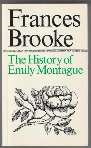 Cover Art for 9780771091278, The History of Emily Montague (New Canadian Library) by Frances Brooke