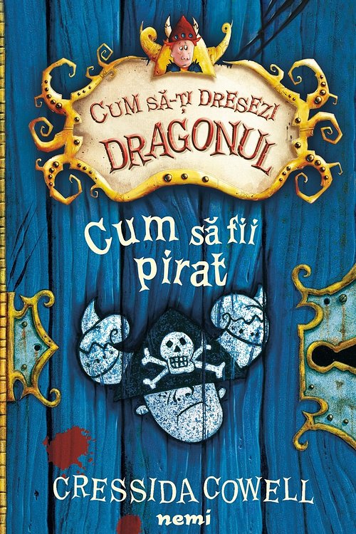 Cover Art for 9786067589009, Cum sa fii pirat by Cressida Cowell
