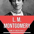 Cover Art for B093XSZXD7, Essential Novelists - L. M. Montgomery: Anne of Green Gables by Montgomery, L. M., Nemo, August