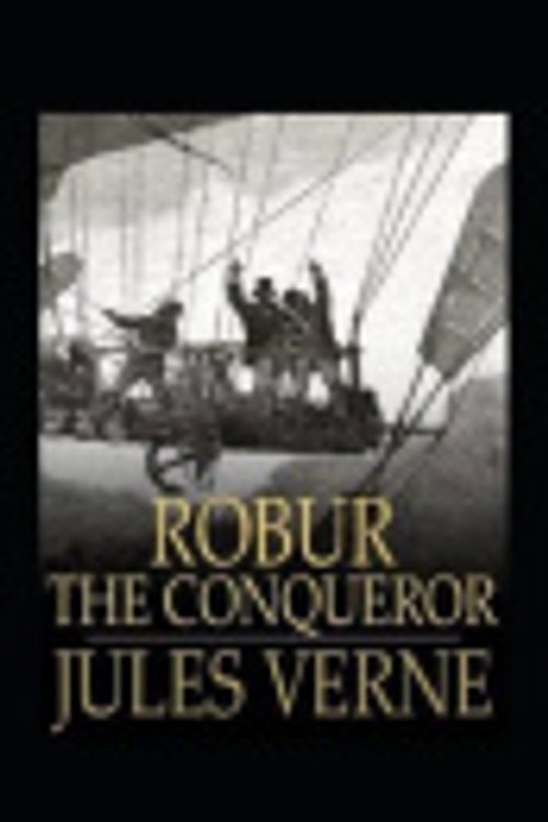 Cover Art for 9798577728823, Robur the Conqueror by Jules Verne