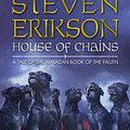 Cover Art for 9780593046258, House of Chains (The Malazan Book of the Fallen, Book 4) by Steven Erikson