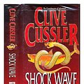 Cover Art for 9780684816388, Shock Wave (A Dirk Pitt novel) by Clive Cussler