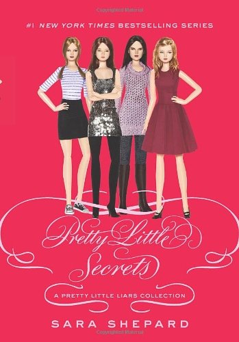 Cover Art for 9780062125910, Pretty Little Liars: Pretty Little Secrets by Sara Shepard