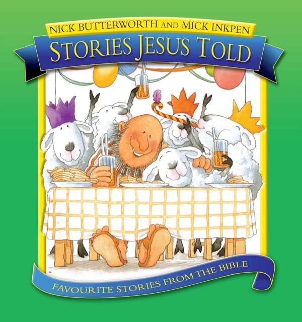 Cover Art for 9781859855881, Stories Jesus Told by Nick Butterworth