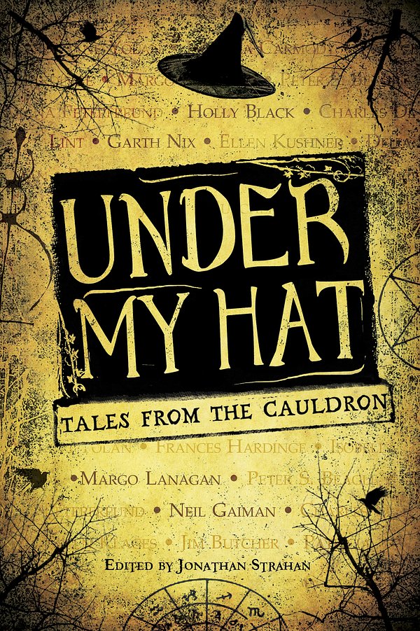 2 editions of Under My Hat by edited by Jonathan Strahan
