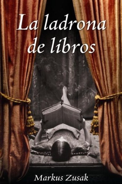 Cover Art for 9780307391995, La Ladrona de Libros by Markus Zusak