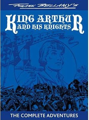 Cover Art for 9780955159640, Frank Bellamy's "King Arthur and His Knights" by Frank Bellamy