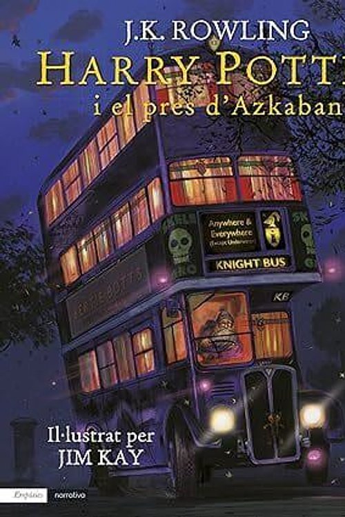 Cover Art for 9788417016128, Harry Potter i el pres d'Azkaban (edició il·lustrada) by J.k. Rowling