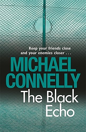 Cover Art for 9781409116851, The Black Echo by Michael Connelly