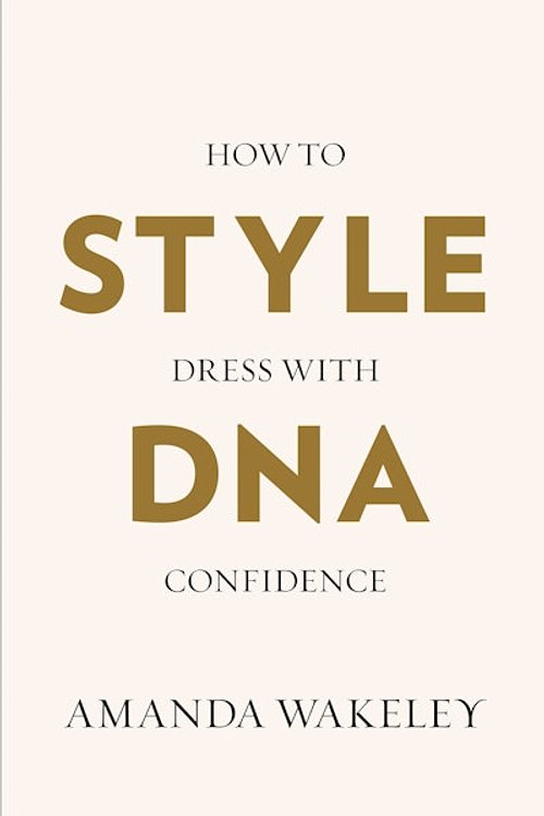 Cover Art for 9781529967371, Style DNA: How to dress with confidence by Amanda Wakeley