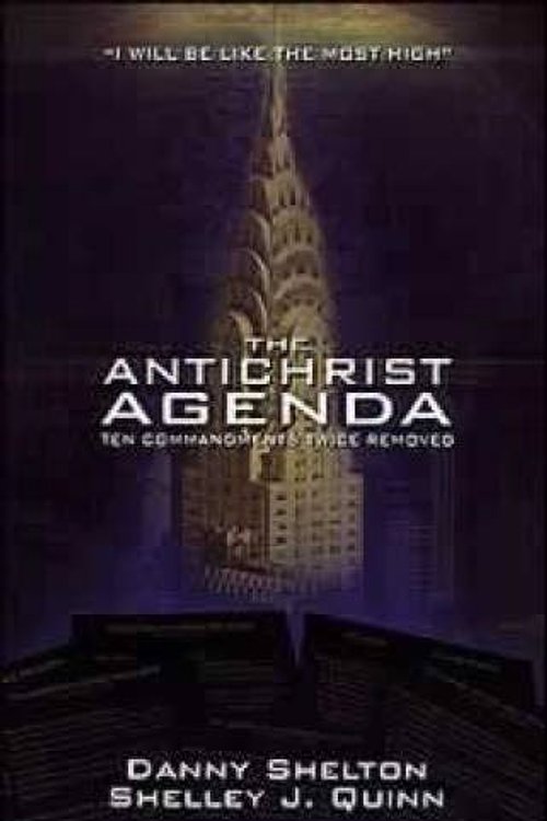 Cover Art for 9780972088831, The Antichrist Agenda: Ten Commandments Twice Removed by Danny Shelton