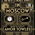 Cover Art for 9780091944247, A Gentleman in Moscow by Amor Towles