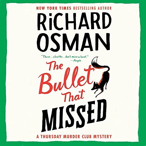 Cover Art for B09RTNYFDV, The Bullet That Missed by Richard Osman