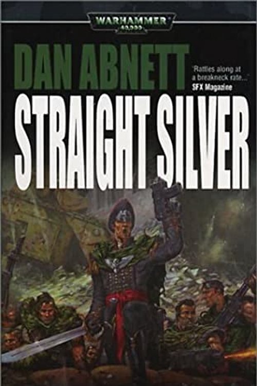 Cover Art for 9780743443258, Straight Silver by Dan Abnett