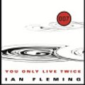 Cover Art for 9781612185569, You Only Live Twice by Ian Fleming