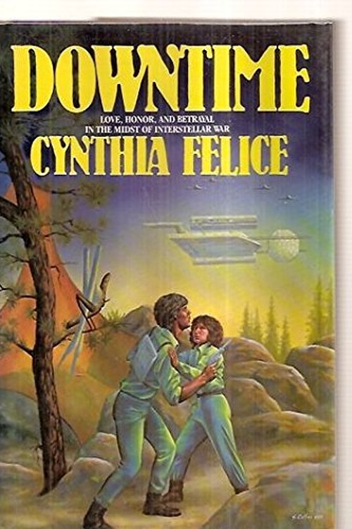 Cover Art for 9780312941154, Downtime by Cynthia Felice