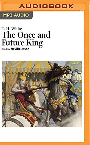 Cover Art for 9781522633976, The Once and Future King by T. H. White