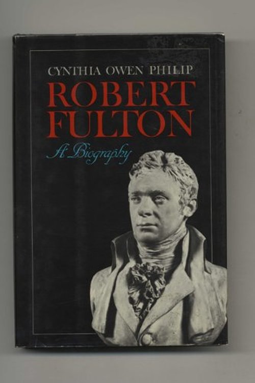 Cover Art for 9780531097564, Robert Fulton, a Biography by Cynthia Owen Philip