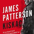 Cover Art for 9786059709767, Kıskaç: İki psikopat katil Dedektif Alex Cross'un peşinde! by James Patterson