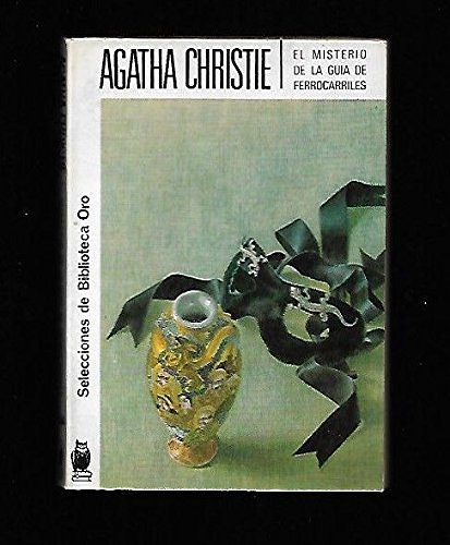 Cover Art for 9788427201446, El misterio de la guía de ferrocarriles by Agatha Christie