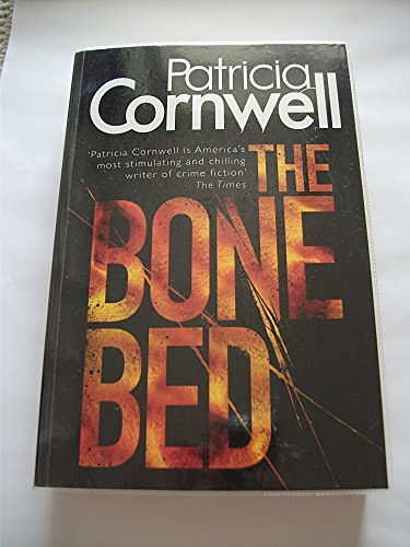 Cover Art for 9781471336454, The Bone Bed by Patricia Cornwell