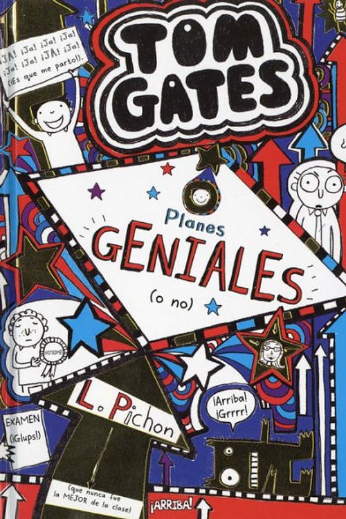 Cover Art for 9788469605745, Tom Gates : Planes Geniales (o No) by Liz Pichon
