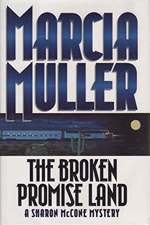 Cover Art for 9780892966219, The Broken Promise Land by Marica Muller