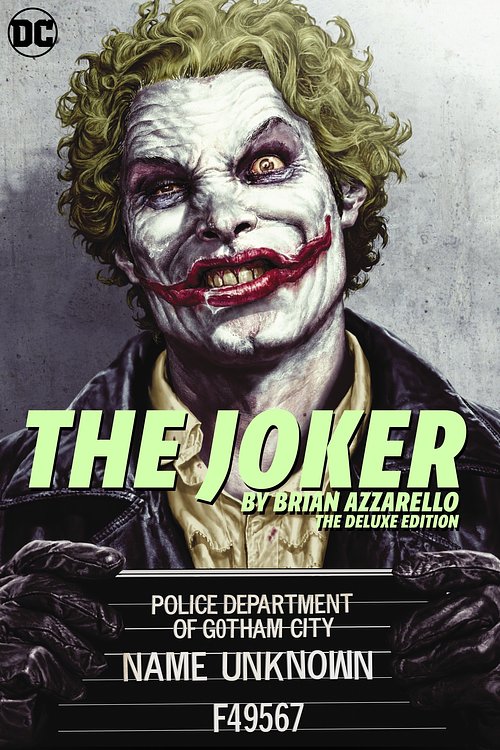 Cover Art for 9781401294281, The Joker by Brian Azzarello: The Deluxe Edition by Brian Azzarello