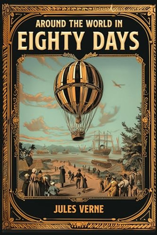 Cover Art for 9781803628301, Around the World in Eighty Days by Jules Verne