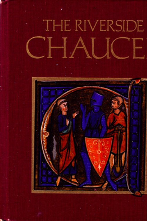 Cover Art for 9780395290316, The Riverside Chaucer by Larry D. Benson, Geoffrey Chaucer, Robert Pratt, F.n. Robinson