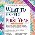 Cover Art for 9780761181507, What to Expect the First Year by Heidi Murkoff