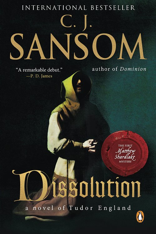 Cover Art for 9780142004302, Dissolution by C. J. Sansom