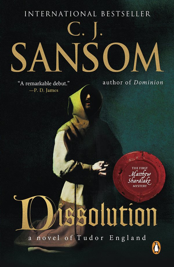 Cover Art for 9780142004302, Dissolution by C. J. Sansom