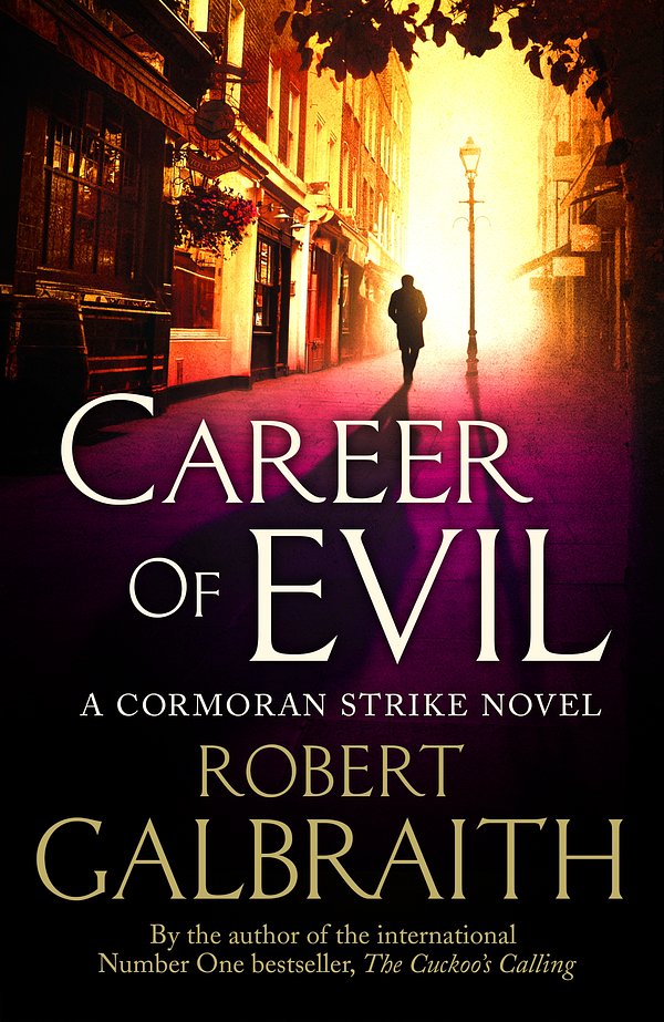 Cover Art for 9780751563580, Career of Evil: Cormoran Strike Book 3 by Robert Galbraith