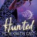 Cover Art for 9780349001166, Hunted: Number 5 in series by P. C. Cast