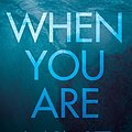 Cover Art for 9781787829169, When You Are Mine by Michael Robotham