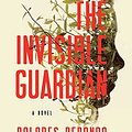 Cover Art for 9781501102134, The Invisible Guardian by Dolores Redondo