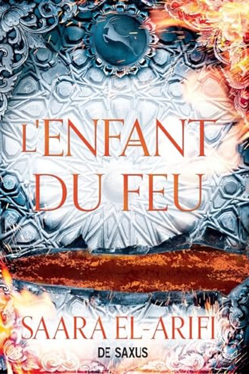 Cover Art for 9782378766511, L'Ultime Brasier - Tome 03 L'Enfant du Feu by Saara El-ARIFI