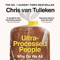 Cover Art for 9781529903591, Ultra-Processed People by Chris van Tulleken