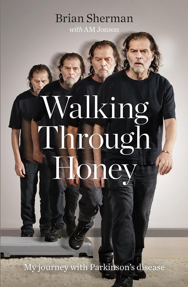 Cover Art for 9781922598820, Walking Through Honey by Brian Sherman