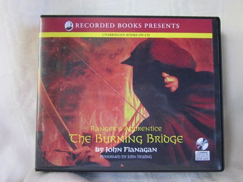 Cover Art for B0080SHTQW, The Burning Bridge by John Flanagan Unabridged CD Audiobook (Ranger's Apprentice) by John Flanagan