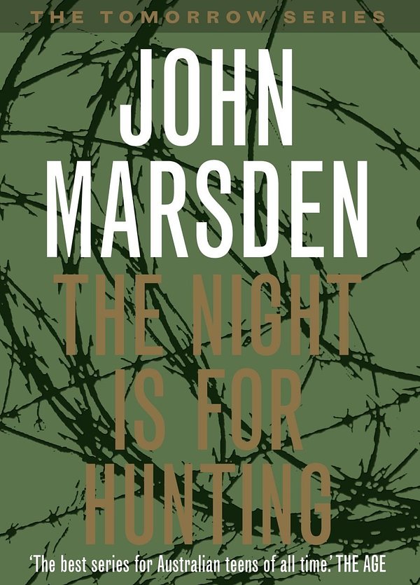 Cover Art for 9780330361361, The Night is for Hunting: Tomorrow Series 6 by John Marsden