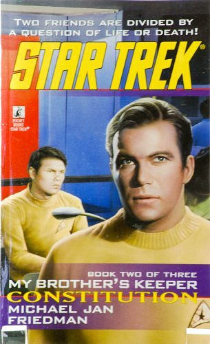 Constitution (Star Trek: My Brother's Keeper, Book 2)