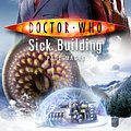 Cover Art for 9781846072697, Doctor Who: Sick Building by Paul Magrs